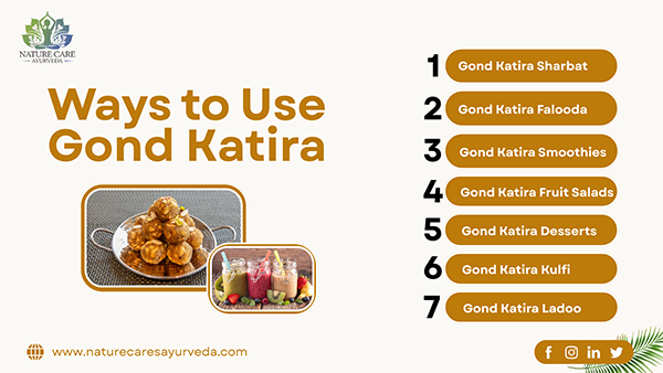 Ways to Use Gond Katira