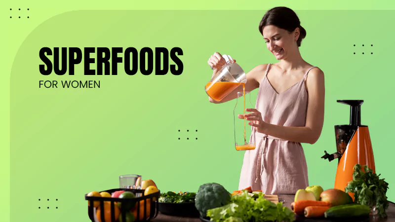 Superfoods for Women