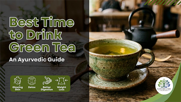 Best Time to Drink Green Tea