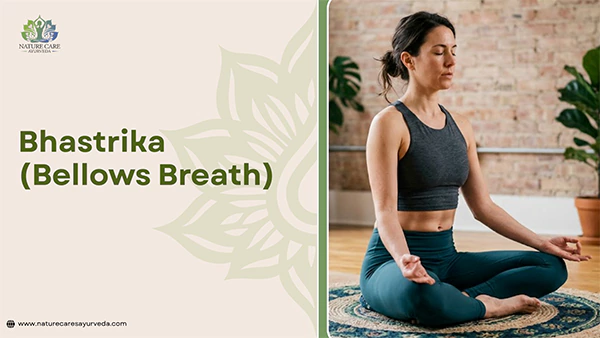 Bhastrika Bellows Breath