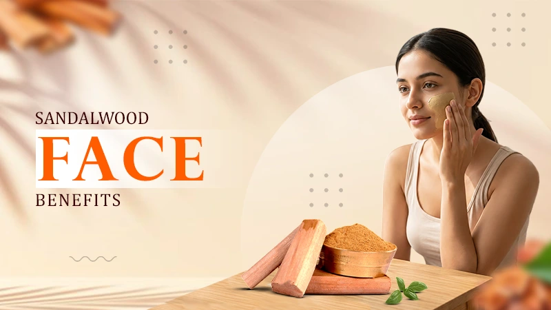 sandalwood face benefits