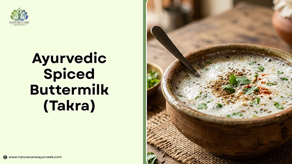 Best Traditional Curd Recipe Number 3 Ayurvedic Spiced Buttermilk or Takra