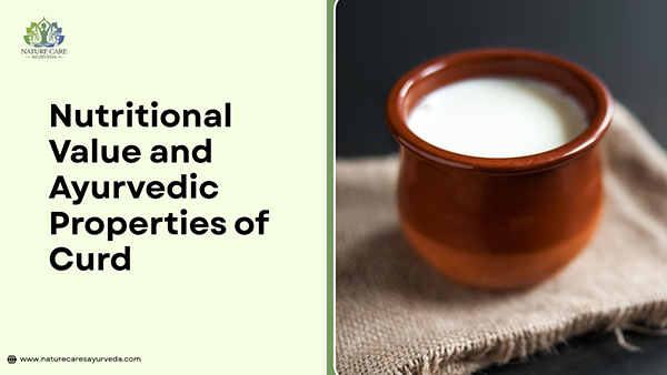 Nutritional Value and Ayurvedic Properties of Curd