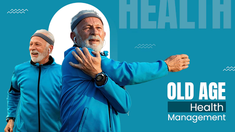 old-age-health-management