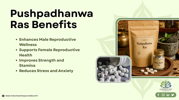 A list of Pushpadhanwa Ras Benefits in Ayurveda