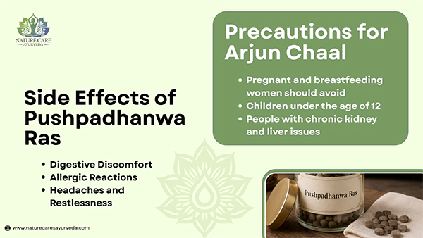 List of Side Effects and Precautions of Pushpadhanwa Ras