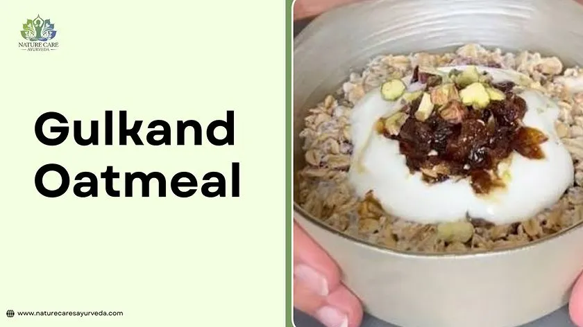 Gulkand Oatmeal
