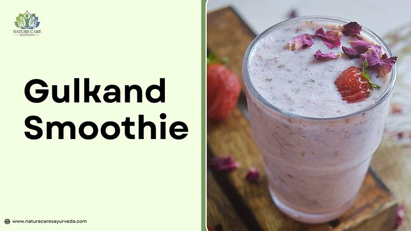 Gulkand Smoothie